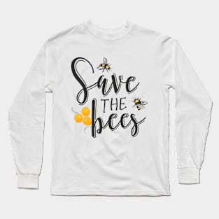 Save the Bees Typography - GraphicLoveShop Long Sleeve T-Shirt